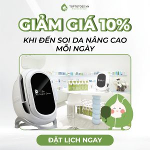 soi da nâng cao giảm 10% khi mua hàng